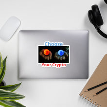 Load image into Gallery viewer, Choose your crypto Sticker
